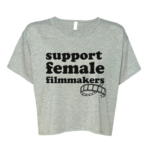 Support Female Filmmakers Women's T-Shirt