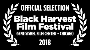 Black Harvest Film Fest Selection!!!